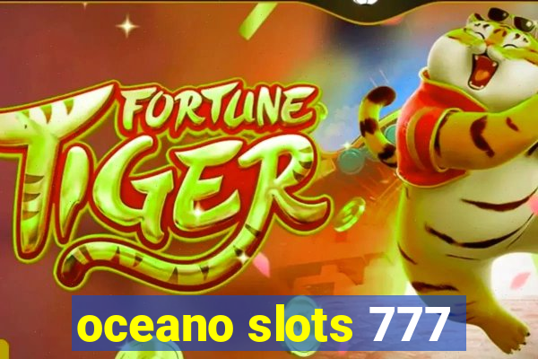 oceano slots 777